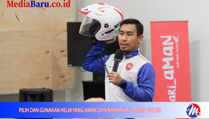 Pilih dan Gunakan Helm yang Aman dan Nyaman Ala Asmo Sulsel